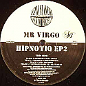 MR VIRGO / HIPNOTIQ EP 2