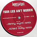 DANNY WYNN / YOUR LIES AIN'T WORKIN