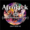 AFROJACK & SHERMANOLOGY / CAN'T STOP ME