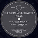 UNDERGROUND MASS FT LISA WHITE / DIDN'T I