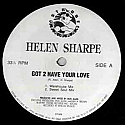 HELEN SHARPE / GOT 2 HAVE YOUR LOVE