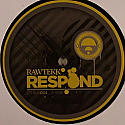 RAWTEKK / RESPOND