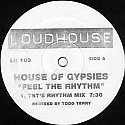 HOUSE OF GYPSIES / FEEL THE RHYTHM