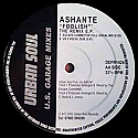 ASHANTE / FOOLISH (THE REMIX EP)