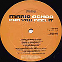 MARIO OCHOA / CAN YOU FEEL IT