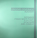 GROOVE COVERAGE / RUNAWAY (DOUBLE)