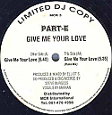 PART-E / GIVE ME YOUR LOVE