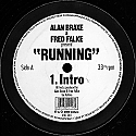 ALAN BRAXE & FRED FALKE / RUNNING