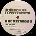 JOHNSON BROTHERS / A BETTER WORLD