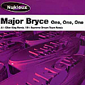 MAJOR BRYCE / ONE, ONE, ONE