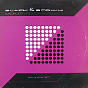 BLACK & BROWN / LICK IT