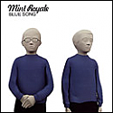 MINT ROYALE / BLUE SONG