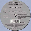 BENASSI BROS PRESENTS VIOLETA / I LOVE MY SEX