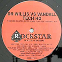 DR WILLIS VS VANDALL / TECH HO
