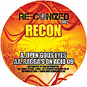 RE-CON / OPEN GODS EYES / RAGGA'S ON ACID 09