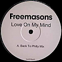 FREEMASONS / LOVE ON MY MIND