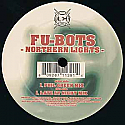 FU-BOTS / NORTHERN LIGHTS