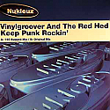 VINYLGROOVER & THE RED HED / KEEP PUNK ROCKIN'