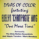 DIVAS OF COLOR FEAT EVELYN 'CHAMPAGNE' KING / ONE MORE TIME