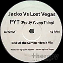 JACKO VS LOST VEGAS / PYT (PRETTY YOUNG THING)