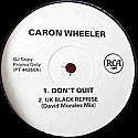 CARON WHEELER / DON'T QUIT