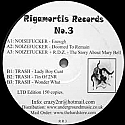 NOIZEFUCKER / TRASH / RIGAMORTIS RECORDS NO3