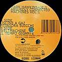 MARK HAWKINS & JE:5 / ABSURDLY CONNECTED MACHINES VOL1