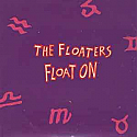 THE FLOATERS / FLOAT ON