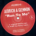 ALDRICH & GLENNON / RUN TO ME