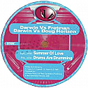 DARWIN VS FRETMAN / DARWIN VS DOUG HORIZON / SUMMER OF LOVE