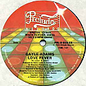 GAYLE ADAMS / LOVE FEVER