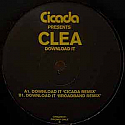 CICADA PRESENTS CLEA / DOWNLOAD IT