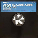 JEAN CLAUDE ADES / SOME DAY