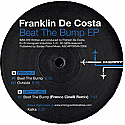 FRANKLIN DE COSTA / BEAT THE BUMP EP