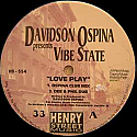 DAVIDSON OSPINA PRES VIBE STATE / LOVE PLAY