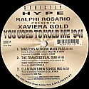 RALPHI ROSARIO PRESENTS XAVIERA GOLD / YOU USED TO HOLD ME '94!
