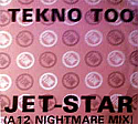 TEKNO TOO / JET-STAR REMIX