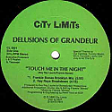 DELUSIONS OF GRANDEUR / TOUCH ME IN THE NIGHT