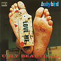 BABYBIRD / UGLY BEAUTIFUL