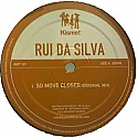 RUI DA SILVA / SO MOVE CLOSER