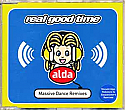 ALDA / REAL GOOD TIME