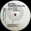 GOOD GUYS / HYPERGROOVE (SHE LOVES ME)