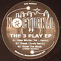 NOCTURNAL RECORDS / THE 3 PLAY EP