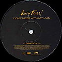 LUCY PEARL / DON'T MESS WITH MY MAN (MIXES BY MOOD II SWING)
