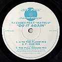 TJ CASES FEAT. KATBLU / DO IT AGAIN