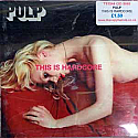 PULP / THIS IS HARDCORE
