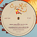 GRANDMASTER FLASH & MELLE MEL / WHITE LINES (DON'T DO IT)