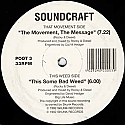 SOUNDCRAFT / THE MOVEMENT, THE MESSAGE