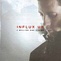 INFLUX UK / 2 MILLION & RISING LP