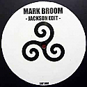 MARK BROOM / LEE VAN DOWSKI / JACKSON EDIT / ALL I WANNA DO EDIT